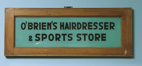 <span></span>Sign - O’Brien’s Hairdresser 
& Sports Store
 1934